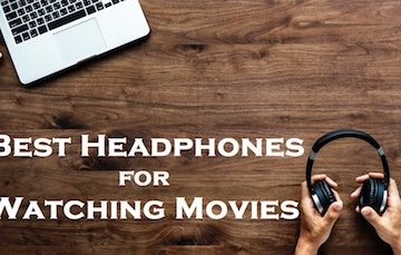 best-headphones-for-movies-in-2020